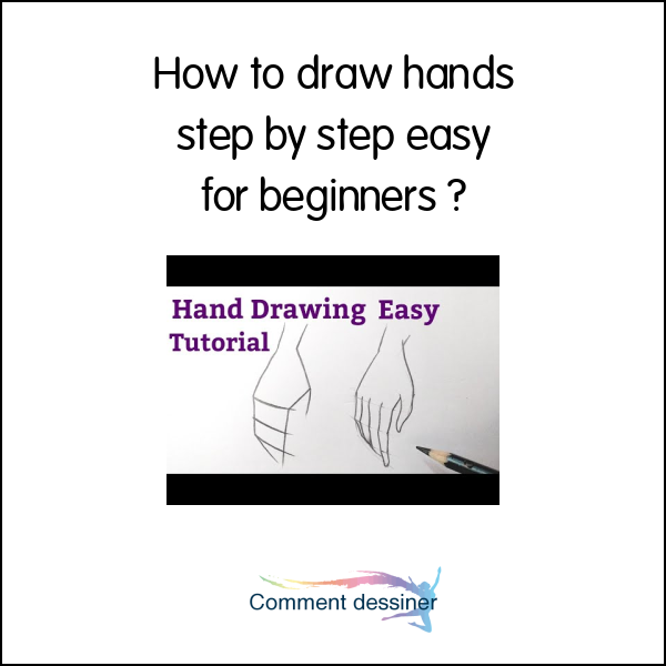 How to draw hands step by step easy for beginners